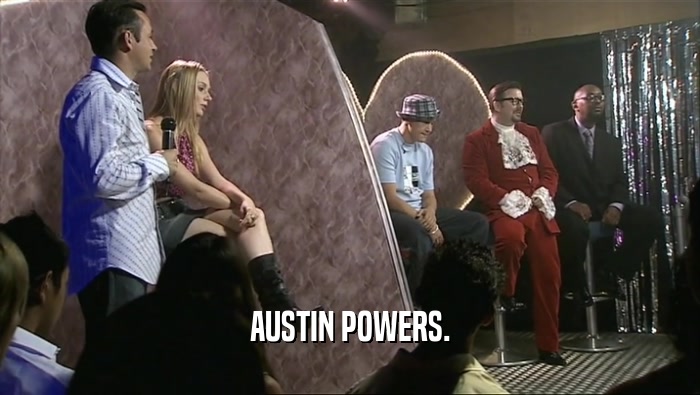 AUSTIN POWERS.  