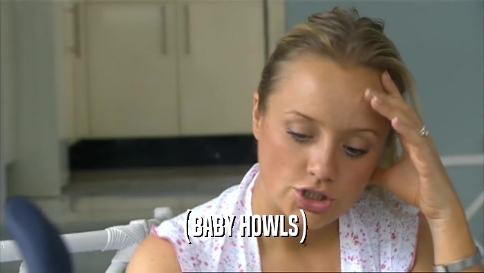 (BABY HOWLS)  