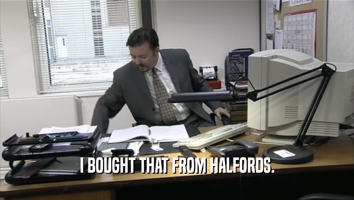 I BOUGHT THAT FROM HALFORDS.  