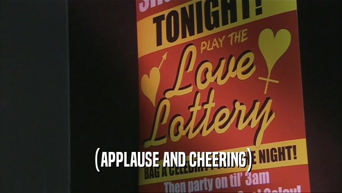 (APPLAUSE AND CHEERING)  