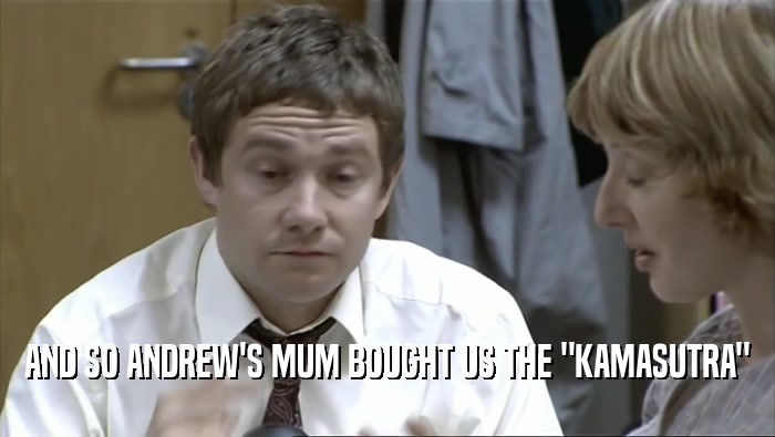 AND SO ANDREW'S MUM BOUGHT US THE 