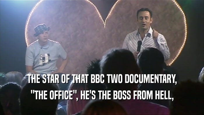 THE STAR OF THAT BBC TWO DOCUMENTARY, 