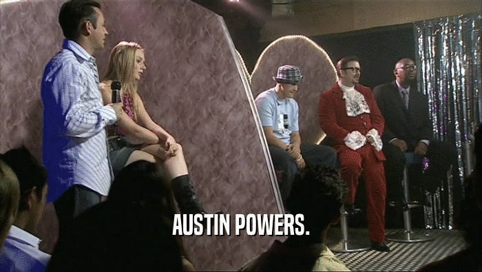 AUSTIN POWERS.  