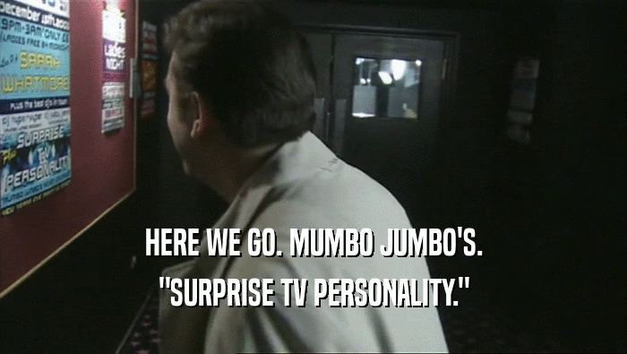 HERE WE GO. MUMBO JUMBO'S.
 