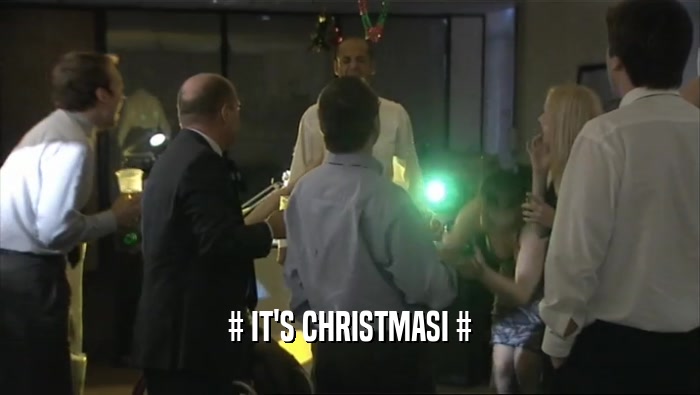 # IT'S CHRISTMASI #  