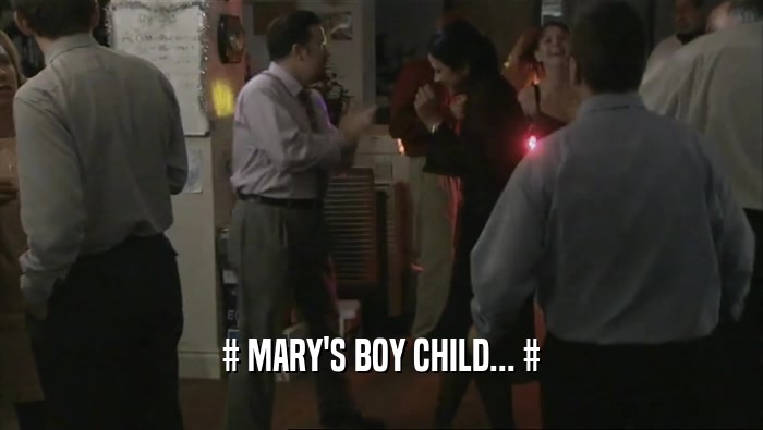 # MARY'S BOY CHILD... #  