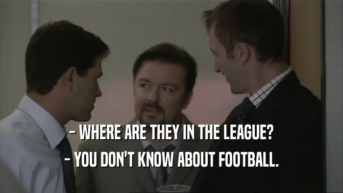 - WHERE ARE THEY IN THE LEAGUE? - YOU DON'T KNOW ABOUT FOOTBALL. 
