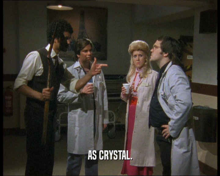 AS CRYSTAL.  