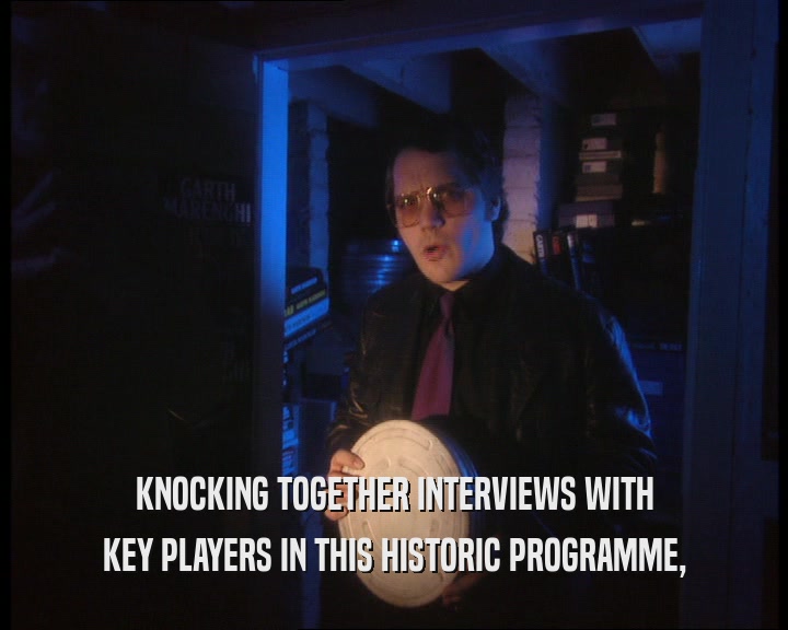 KNOCKING TOGETHER INTERVIEWS WITH KEY PLAYERS IN THIS HISTORIC PROGRAMME, 