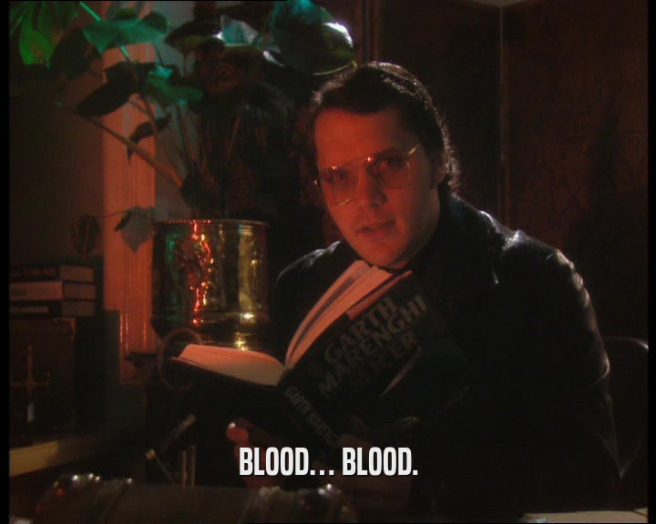 BLOOD… BLOOD.  