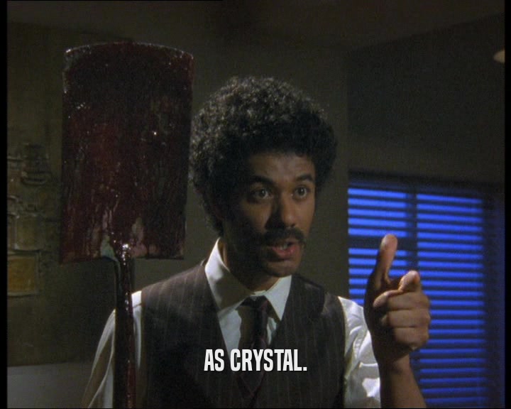 AS CRYSTAL.  