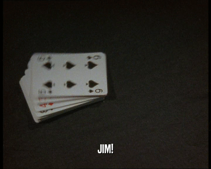 JIM!
  