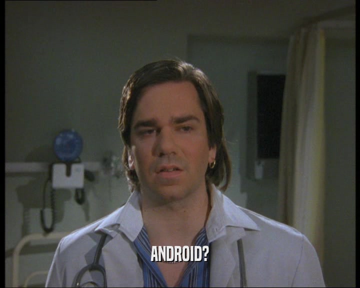 ANDROID?  