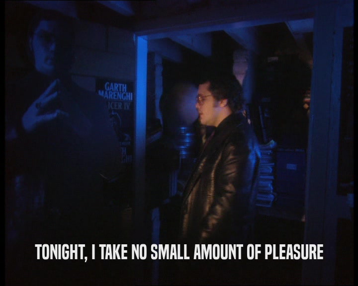 TONIGHT, I TAKE NO SMALL AMOUNT OF PLEASURE  