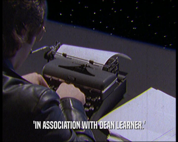 'IN ASSOCIATION WITH DEAN LEARNER.'  