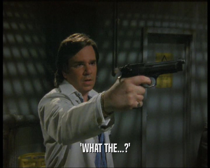 'WHAT THE...?'  