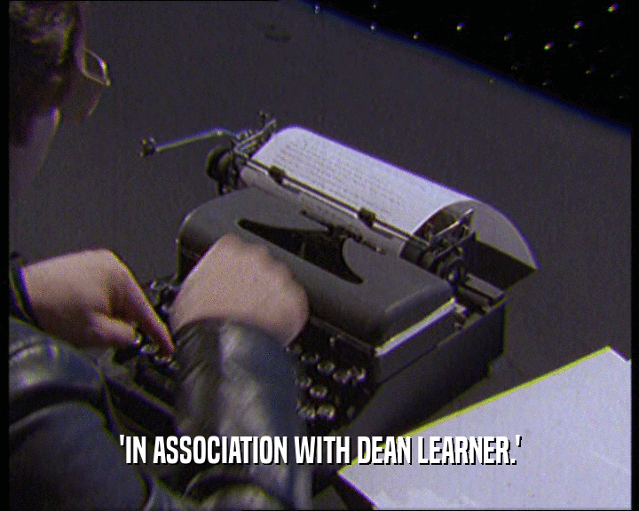 'IN ASSOCIATION WITH DEAN LEARNER.'
  