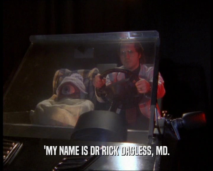'MY NAME IS DR RICK DAGLESS, MD.  