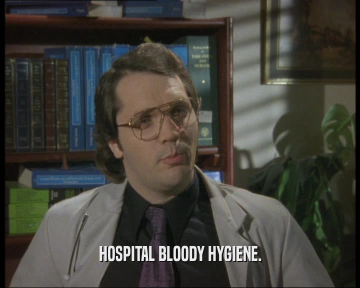 HOSPITAL BLOODY HYGIENE.  