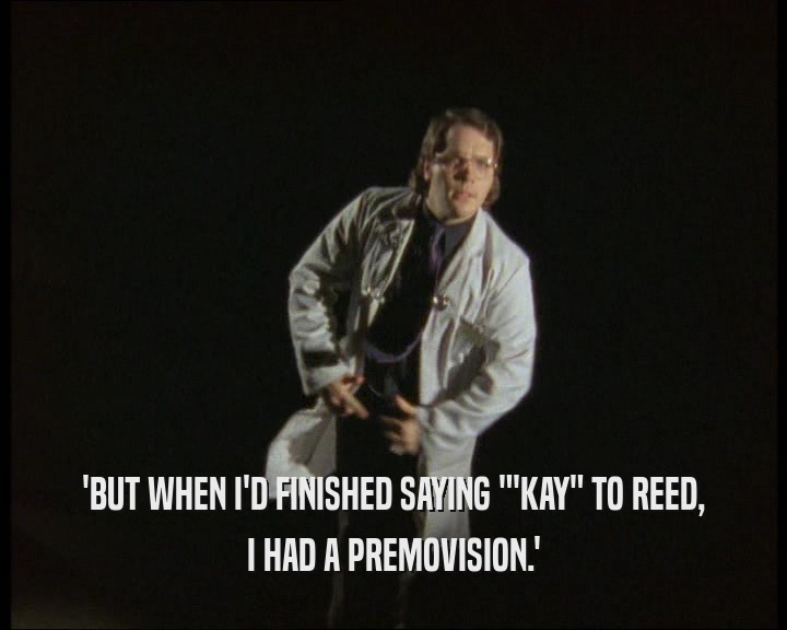 'BUT WHEN I'D FINISHED SAYING 