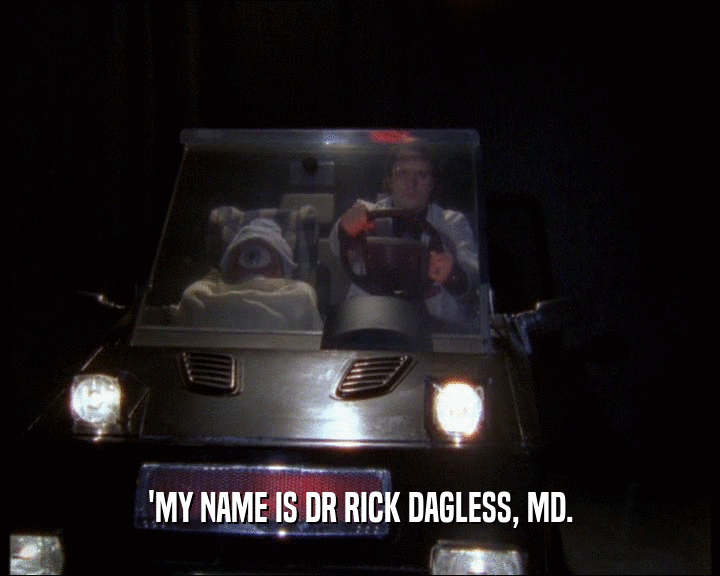 'MY NAME IS DR RICK DAGLESS, MD.
  