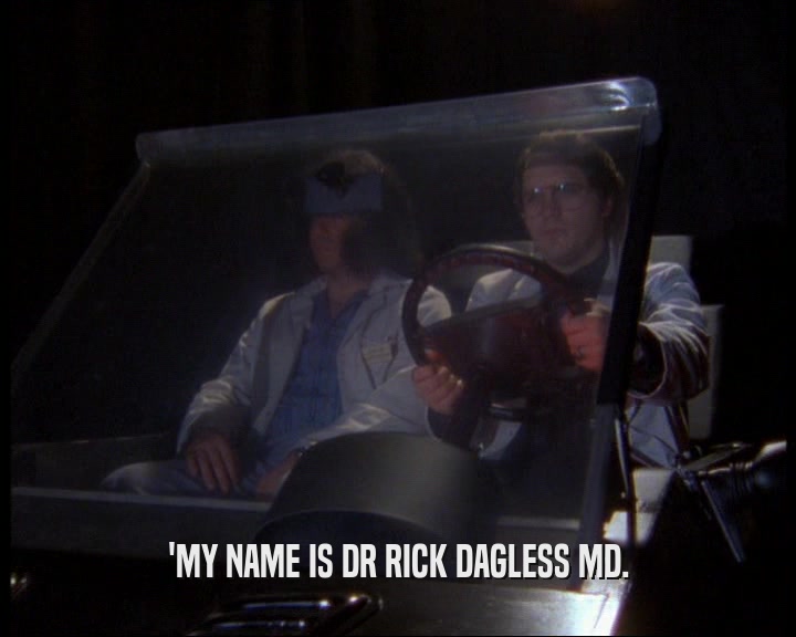 'MY NAME IS DR RICK DAGLESS MD.
  