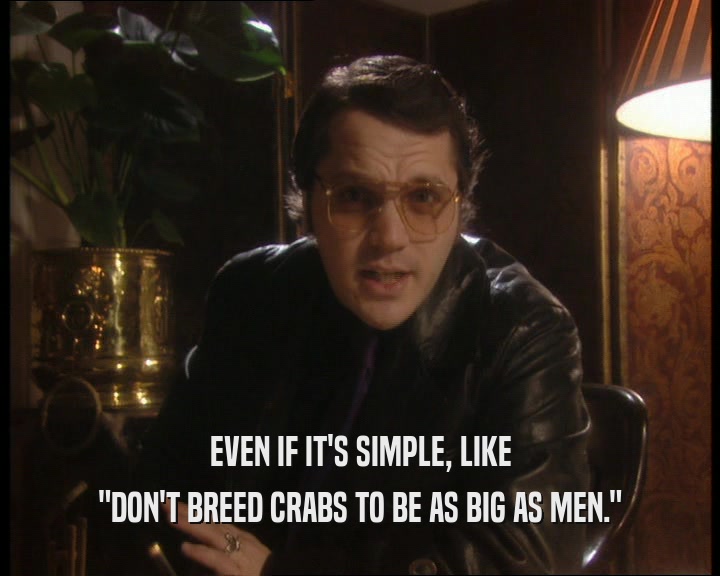 EVEN IF IT'S SIMPLE, LIKE 