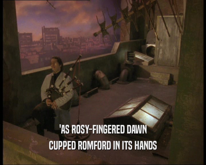 'AS ROSY-FINGERED DAWN CUPPED ROMFORD IN ITS HANDS 