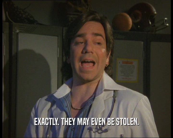 EXACTLY. THEY MAY EVEN BE STOLEN.  