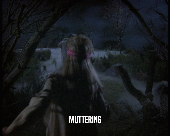 MUTTERING
  