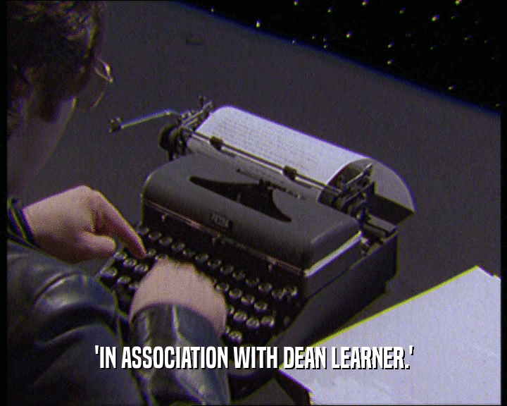 'IN ASSOCIATION WITH DEAN LEARNER.'  