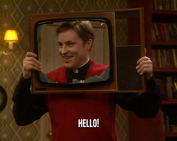 HELLO!  