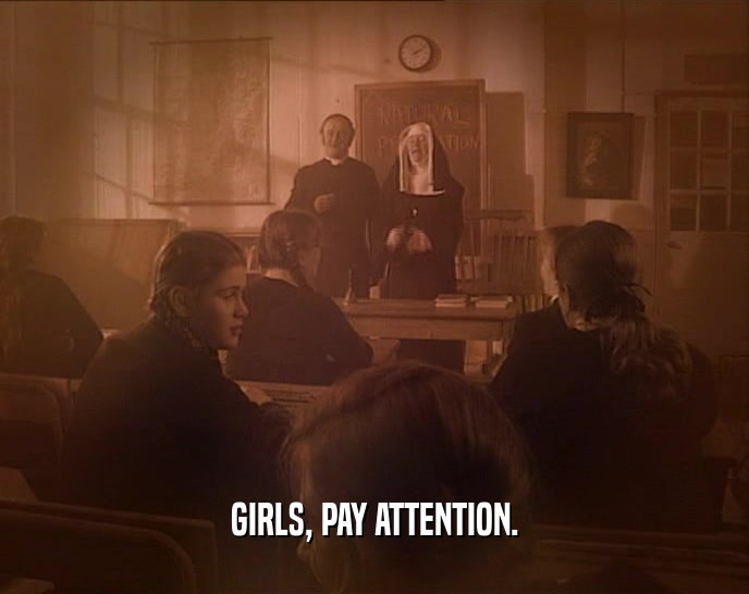 GIRLS, PAY ATTENTION.  