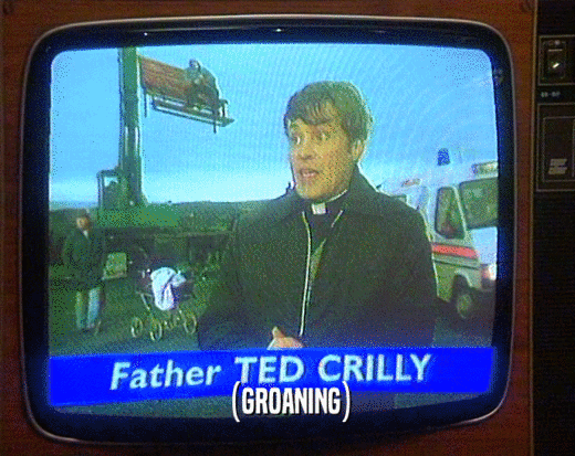 (GROANING)  