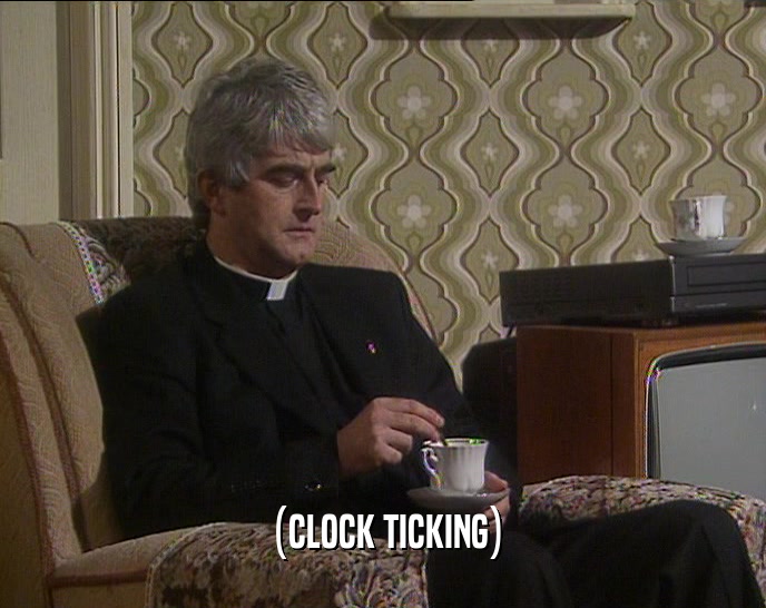 (CLOCK TICKING)  