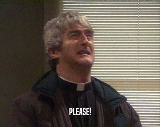 PLEASE!  