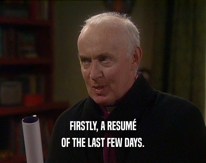 FIRSTLY, A RESUM