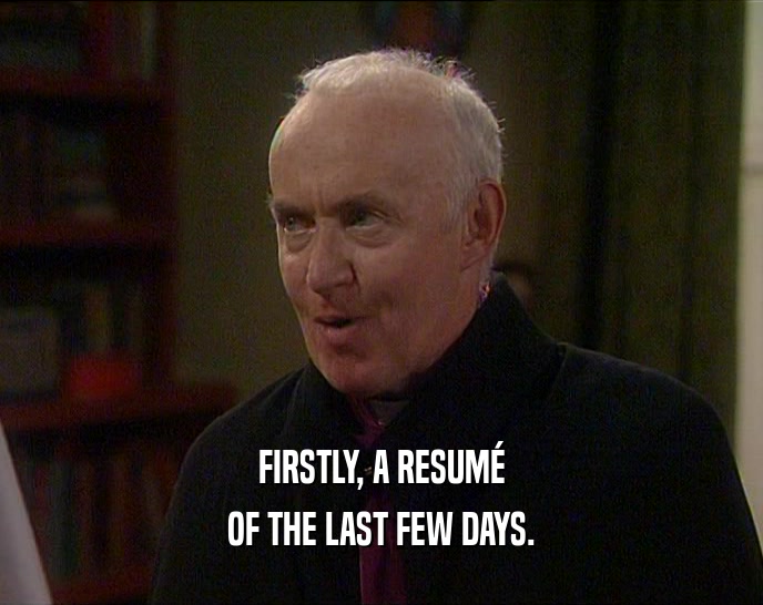 FIRSTLY, A RESUM