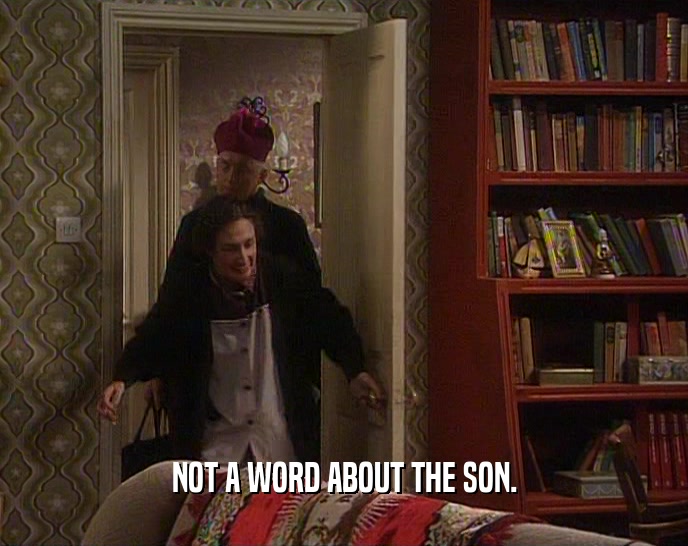 NOT A WORD ABOUT THE SON.
  