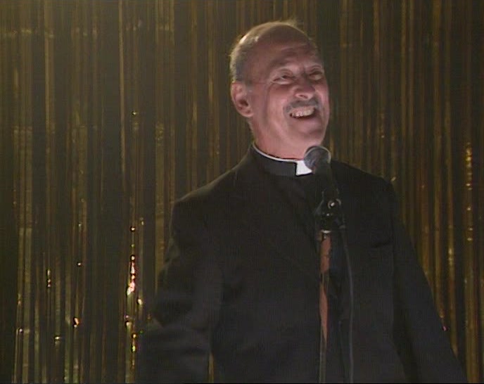 FANTASTIC, FATHER HARRY COYLE THERE.
 YOU KNOW, HE LOOKS A BIT LIKE...
 