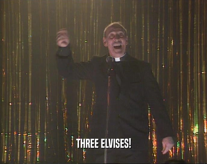THREE ELVISES!  