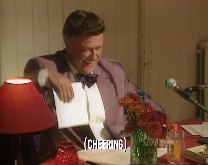 (CHEERING)  