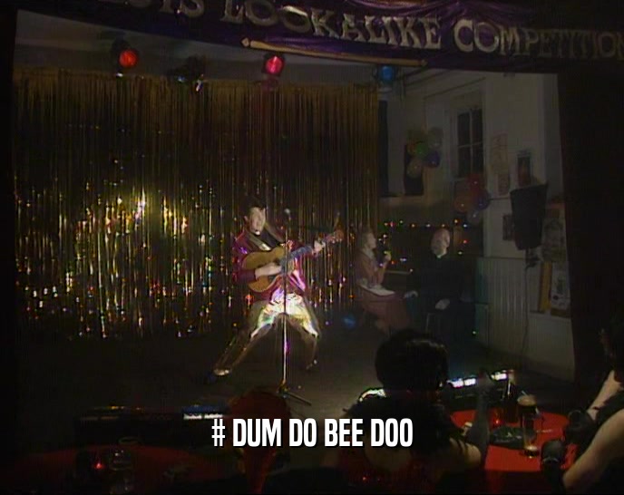# DUM DO BEE DOO  