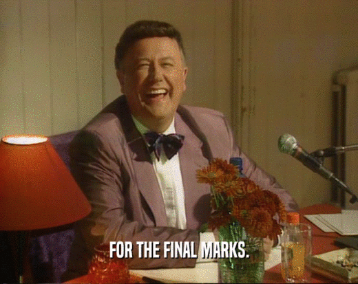 FOR THE FINAL MARKS.  