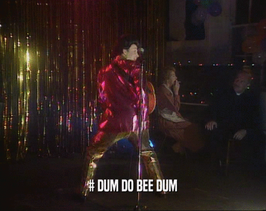 # DUM DO BEE DUM  