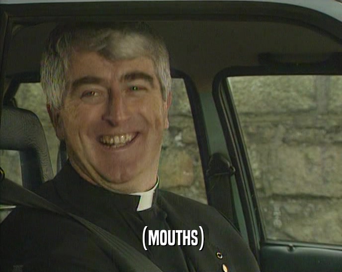 (MOUTHS)  