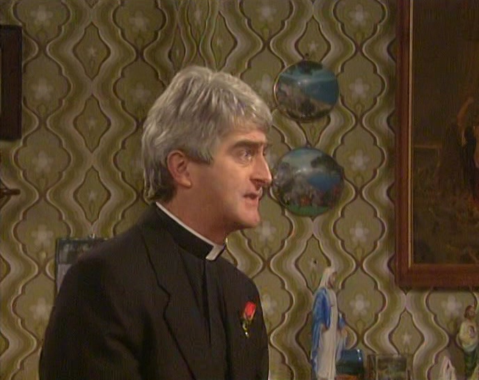 DOUGAL, AT A MOMENT LIKE THIS,
 THIS MAN NEEDS PEACE. DON'T...
 