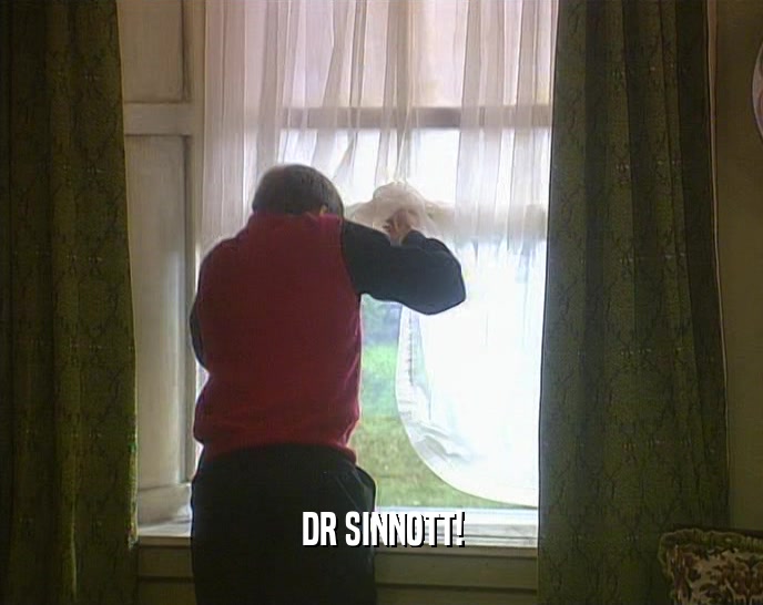 DR SINNOTT!  