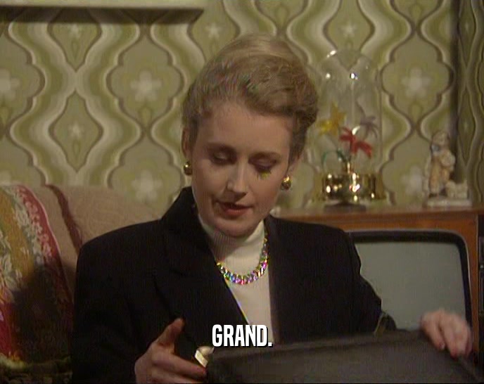 GRAND.  