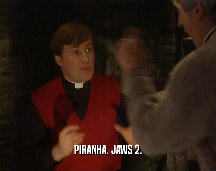 PIRANHA. JAWS 2.  